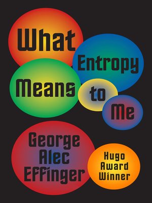 What Entropy Means to Me - ebook
